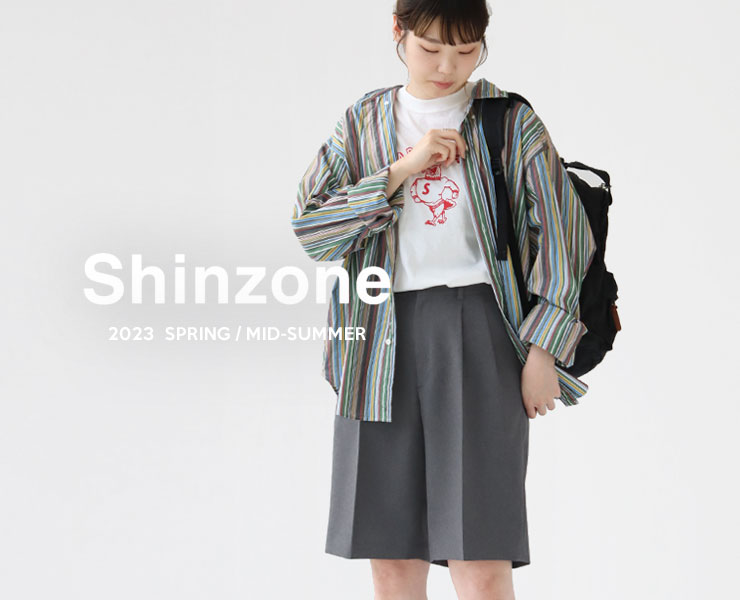 SHINZONE(シンゾーン) 23SS入荷スタート！